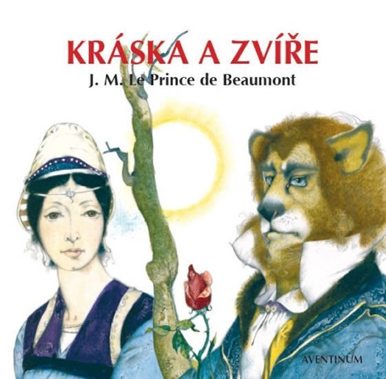 Levně Kráska a Zvíře - Beaumont Jeanne-Marie Leprince de