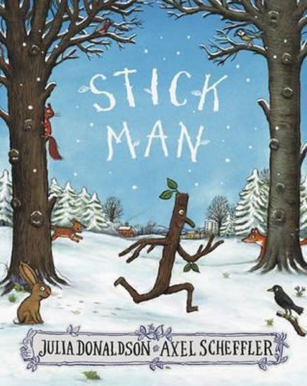 Stick Man, 1. vydání - Julia Donaldsonová