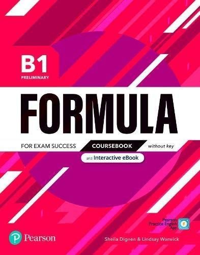 Levně Formula B1 Preliminary Coursebook and Interactive eBook without Key with Digital Resources &amp; App - Sheila Dignen