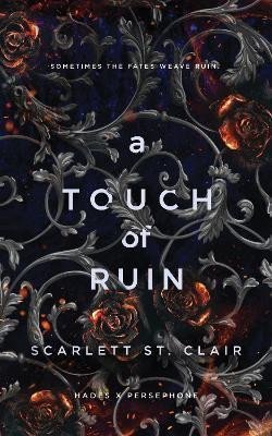 Levně A Touch of Ruin, 1. vydání - Clair Scarlett St.