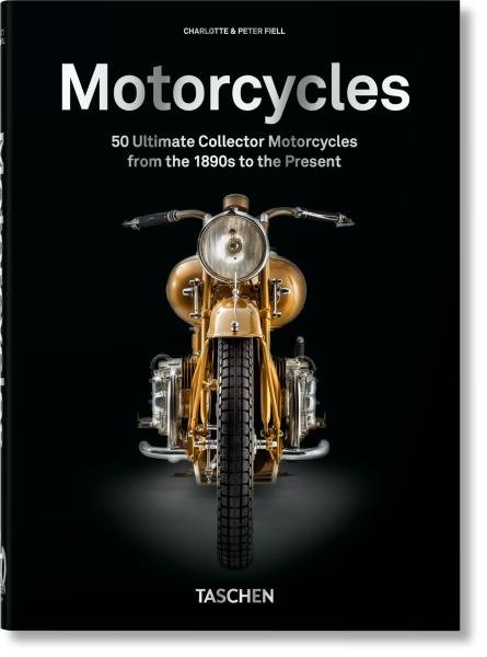 Levně Motorcycles. 40th Anniversary Edition - Charlotte Fiell