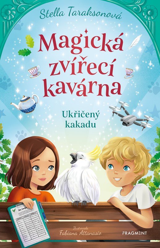 Levně Magická zvířecí kavárna 2 - Ukřičený kakadu - Stella Taraksonová