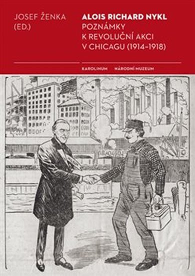 Levně Poznámky k revoluční akci v Chicagu (1914-1918) - Josef Ženka