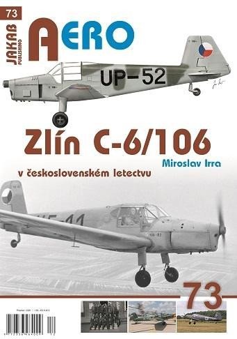 Levně Zlín C-6/106 v československém letectvu - Miroslav Irra
