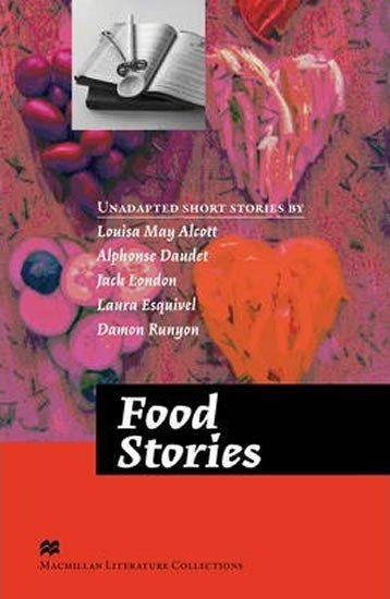 Levně Macmillan Literature Collections (Advanced): Food Stories - kolektiv autorů