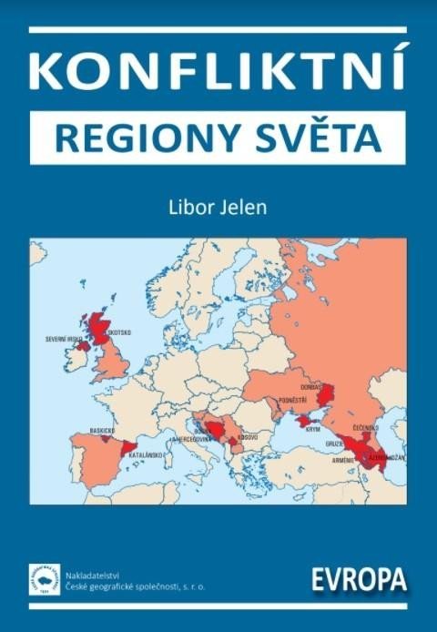 Levně Konfliktní regiony světa 1 - Evropa - Libor Jelen