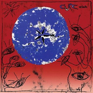 Levně Wish (30th Anniversary/ Remastered 2022) - The Cure
