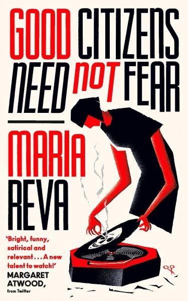 Good Citizens Need Not Fear - Maria Reva