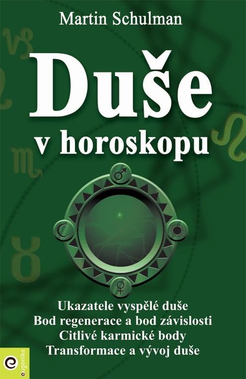 Duše v horoskopu - Martin Schulman