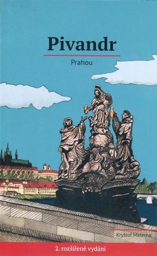 Pivandr Prahou, 2. vydání - Kryštof Materna