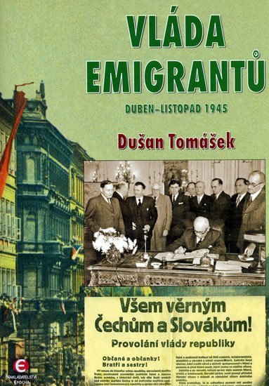 Vláda emigrantů - Duben–listopad 1945 - Dušan Tomášek
