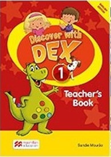 Levně Discover with Dex 1: Teacher´s Book Pack - Sandie Mourao