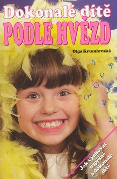 Levně Dokonalé dítě podle hvězd - Olga Krumlovská; Viola Vlčková
