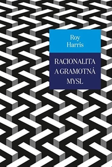 Levně Racionalita a gramotná mysl - Roy Harris