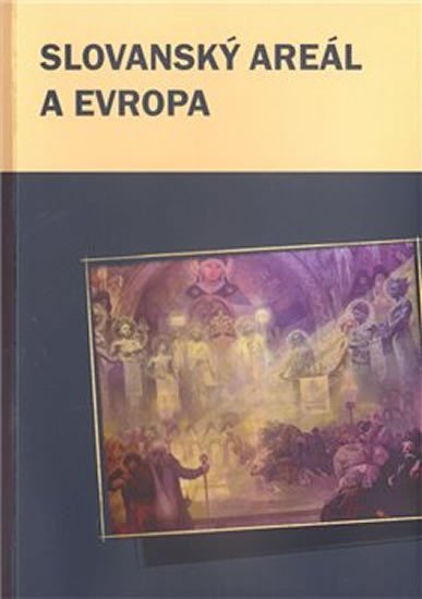 Levně Slovanský areál a Evropa - Václav Čermák