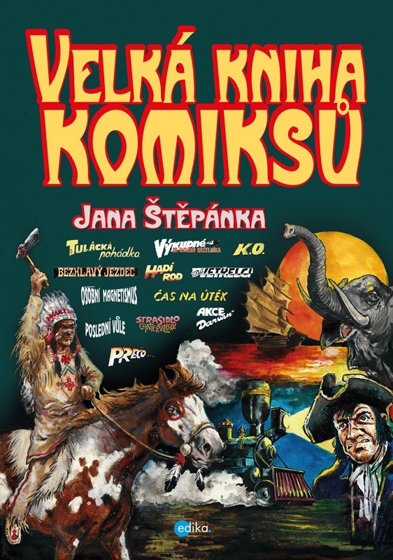 Levně Velká kniha komiksů Jana Štěpánka - Jan Štěpánek