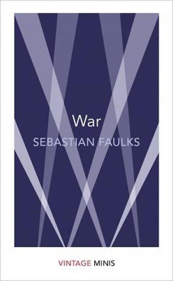 Levně War : Vintage Minis - Sebastian Faulks