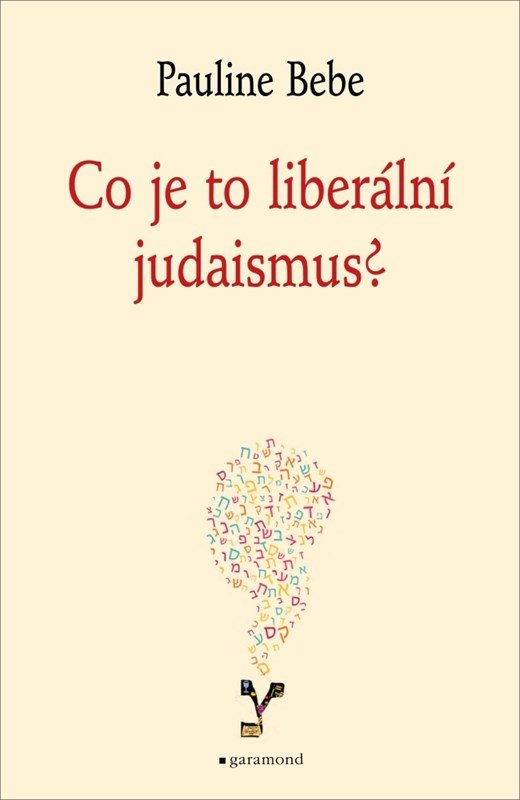 Levně Co je to liberální judaismus? - Pauline Bebe
