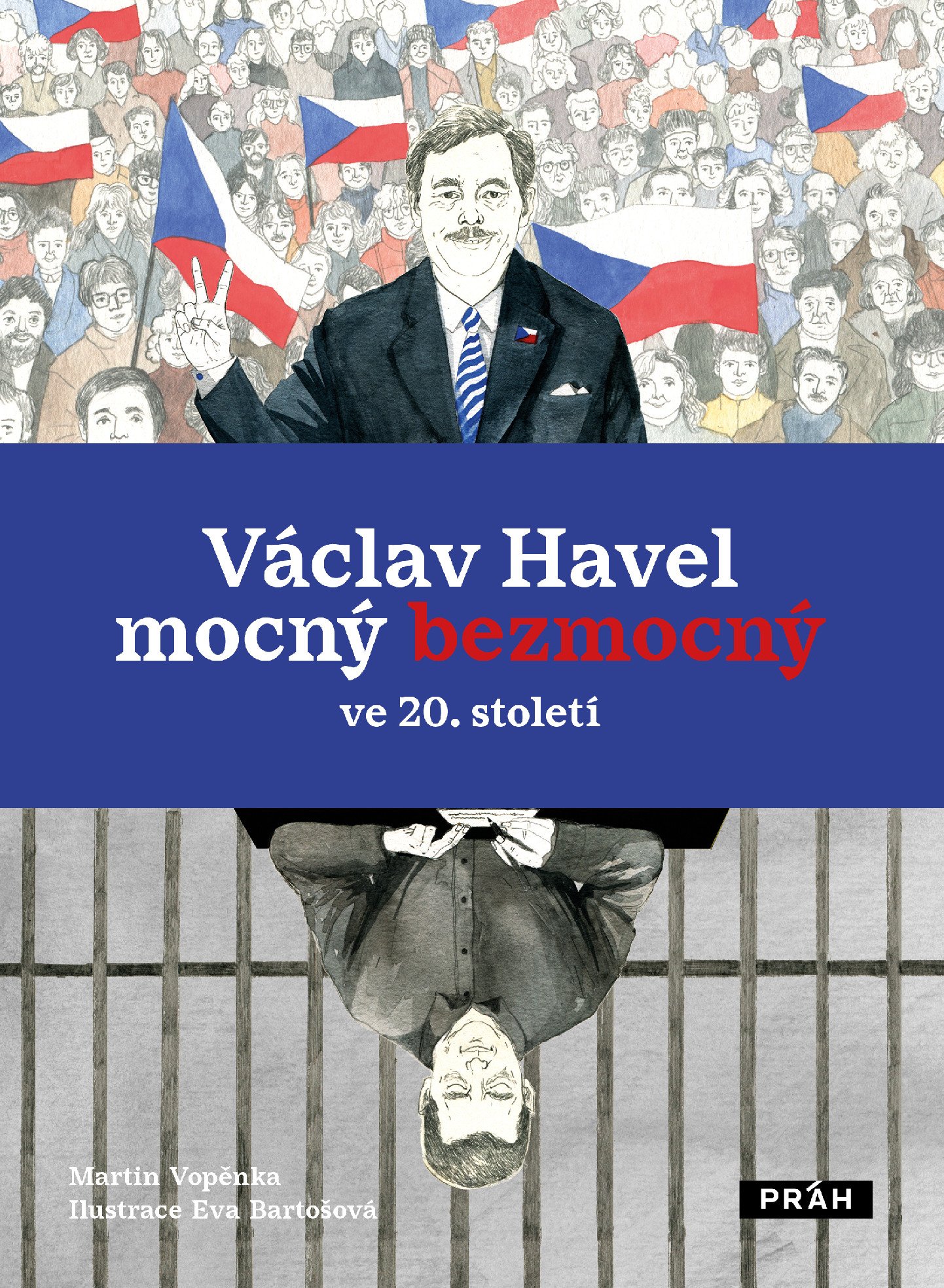 Levně Václav Havel mocný bezmocný ve 20. století - Martin Vopěnka
