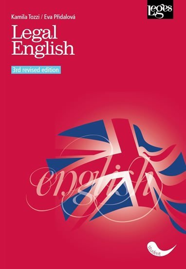 Legal English - 3rd revised edition - Kamila Tozzi