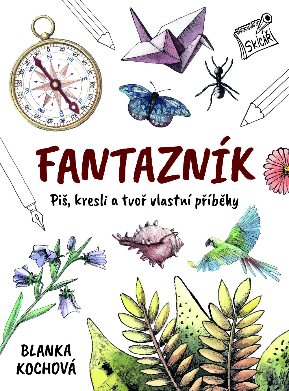 Levně Fantazník - Piš, kresli a tvoř vlastní příběhy - Blanka Kochová