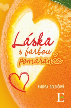 Levně Láska s farbou pomaranča - Andrea Boldišová