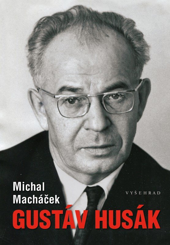 Levně Gustáv Husák, 3. vydání - Michal Macháček