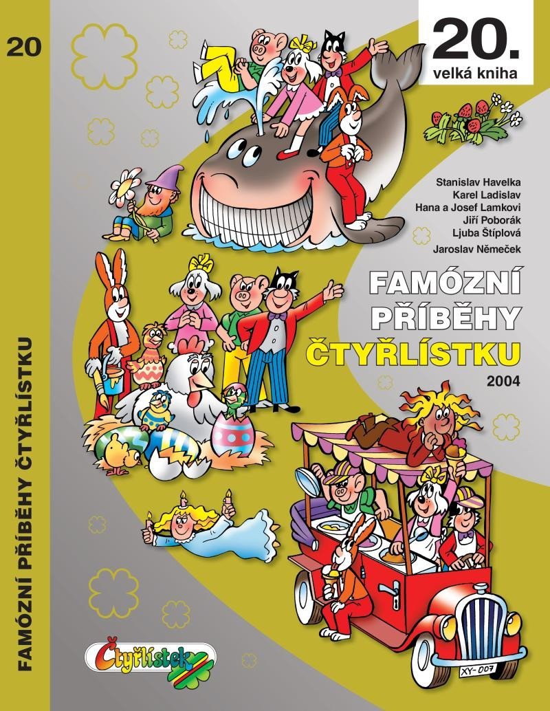 Levně Famózní příběhy Čtyřlístku z roku 2004 / 20. velká kniha - Stanislav Havelka