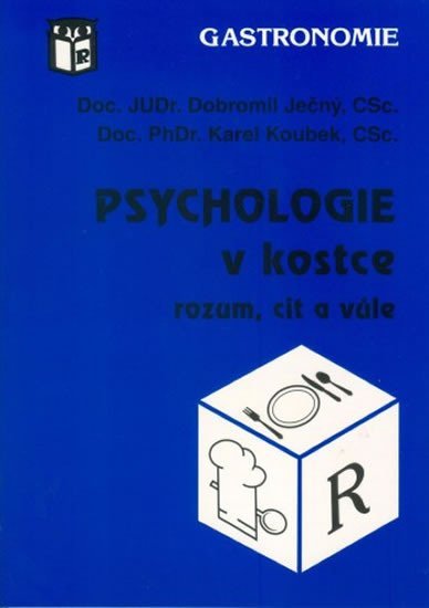 Levně Psychologie v kostce (rozum, cit a vůle), 1. vydání - Dobromil Ječný