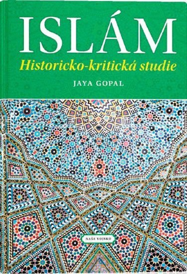 Levně Islám - Historicko-kritická studie - Jaya Gopal