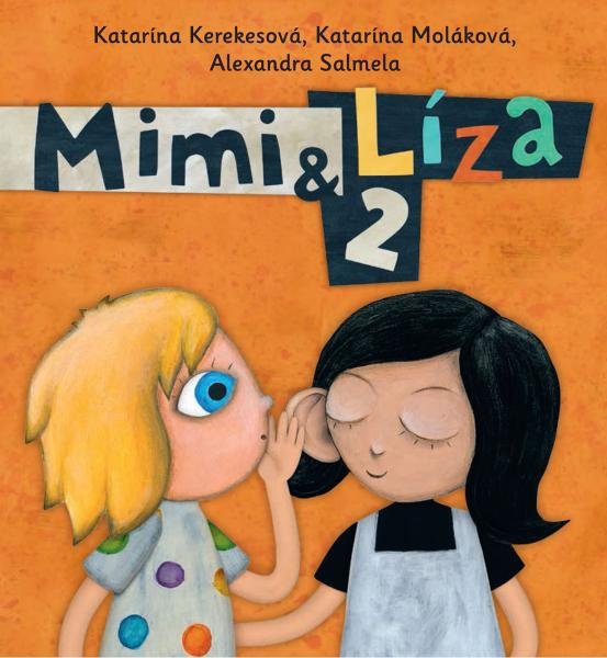Mimi a Líza 2 - Katarína Kerekesová