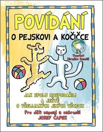 Levně Povídání o pejskovi a kočičce + CD - Josef Čapek