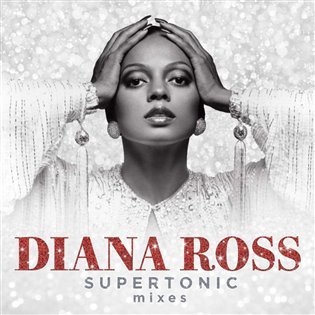 Diana Ross: Supertonic: Mixes - CD - Diana Ross