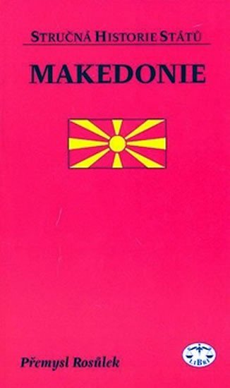 Levně Makedonie - stručná historie států - Přemysl Rosůlek