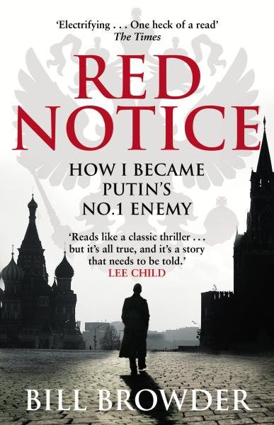 Levně Red Notice - How I became Putin´s No. 1 enemy - Bill Browder