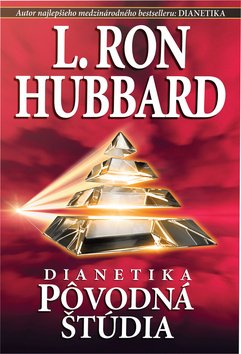 Levně Dianetika: Pôvodná štúdia - Lafayette Ronald Hubbard