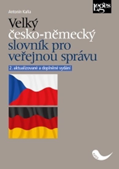 Levně Velký česko-německý slovník pro veřejnou správu - Antonín Kaňa
