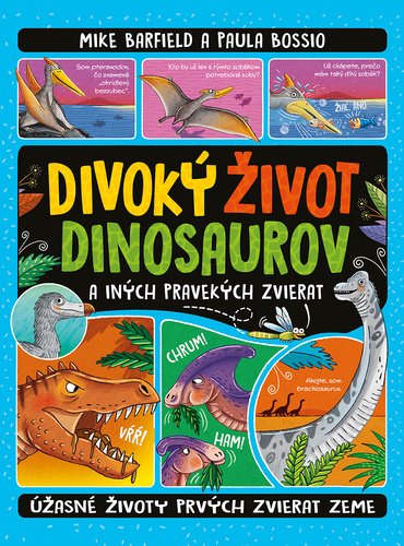 Levně Divoký život dinosaurov - Mike Barfield