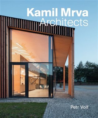 Levně Kamil Mrva. Architects - Petr Volf