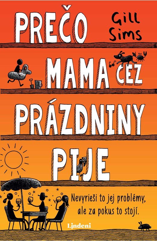 Prečo mama cez prázdniny pije - Gill Sims