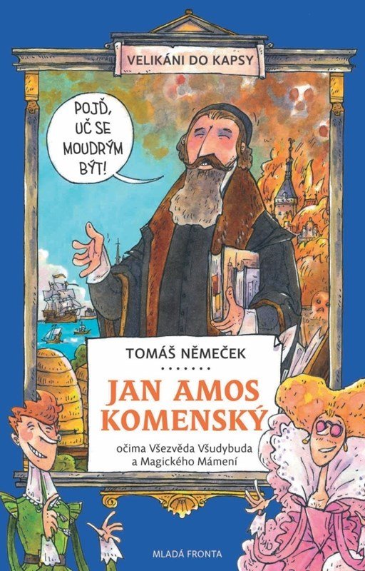 Levně Jan Amos Komenský očima Všezvěda Všudybuda a Magického Mámení - Tomáš Němeček