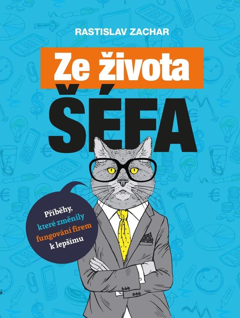 Levně Ze života šéfa - Rastislav Zachar