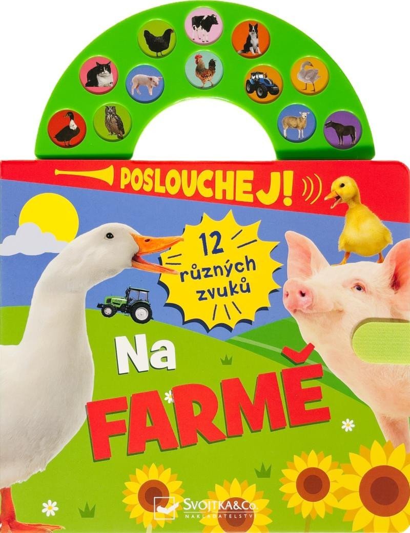 Levně Poslouchej! 12 různých zvuků Na farmě