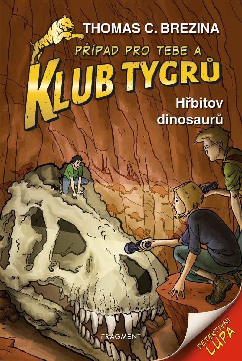 Klub Tygrů 26 - Hřbitov dinosaurů, 1. vydání - Thomas Conrad Brezina