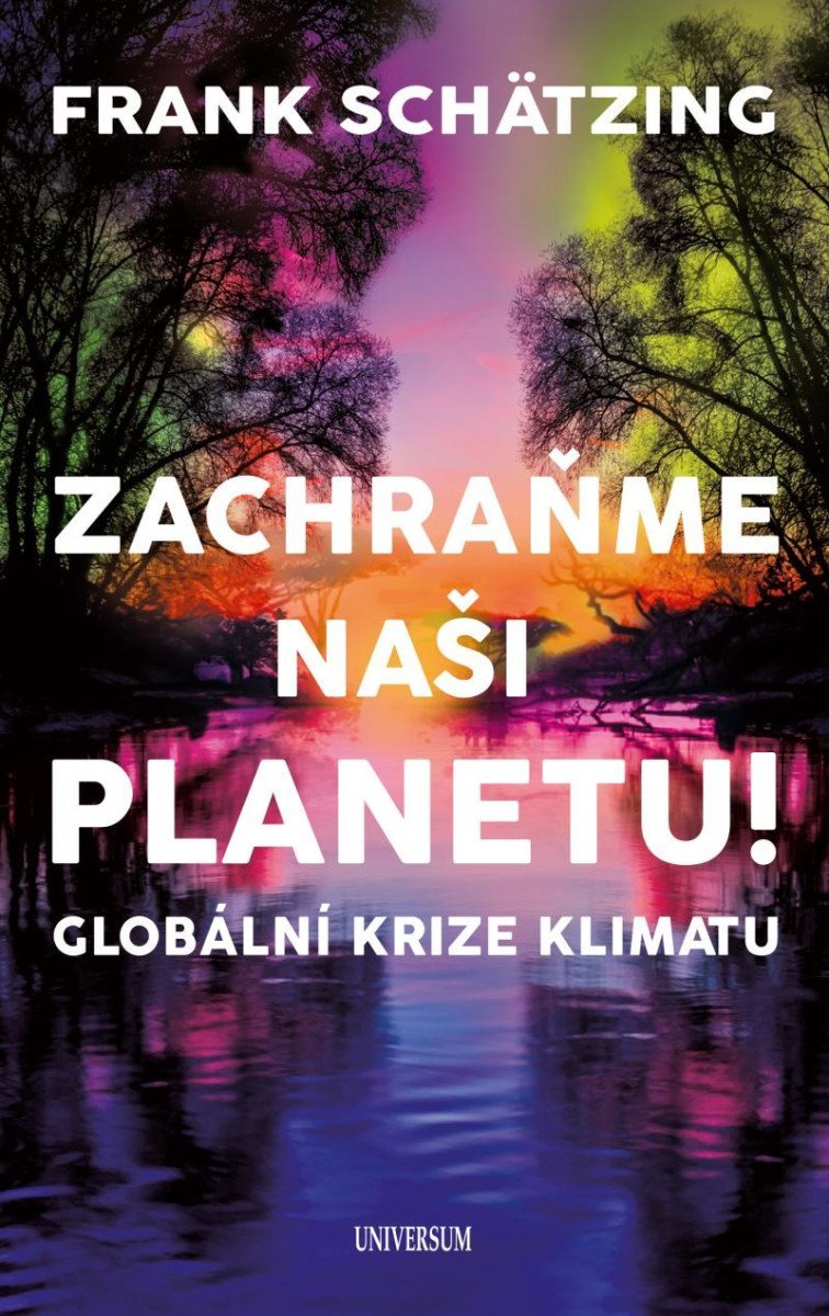 Levně Zachraňme naši planetu! Globální krize klimatu - Frank Schätzing