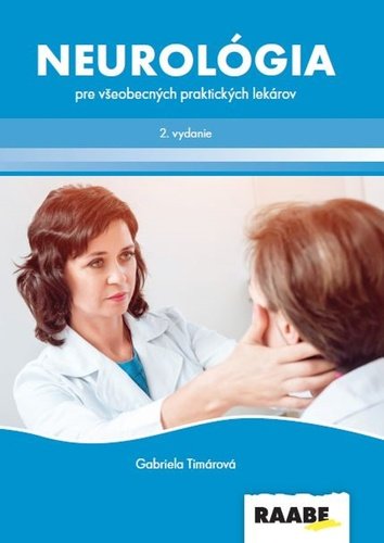 Levně Neurológia pre všeobecných praktických lekárov - Gabriela Timárová