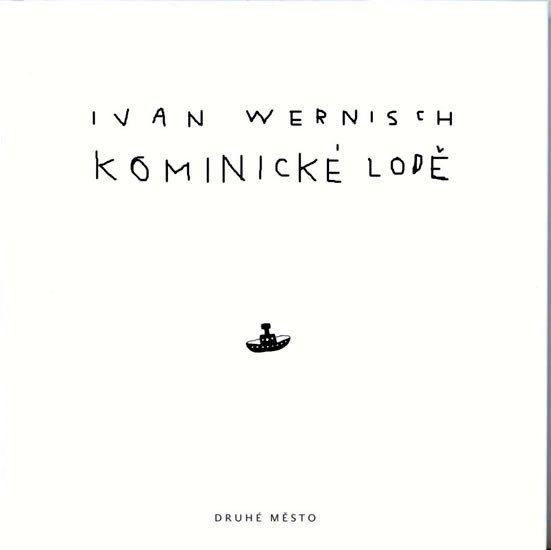 Levně Kominické lodě - Ivan Wernisch
