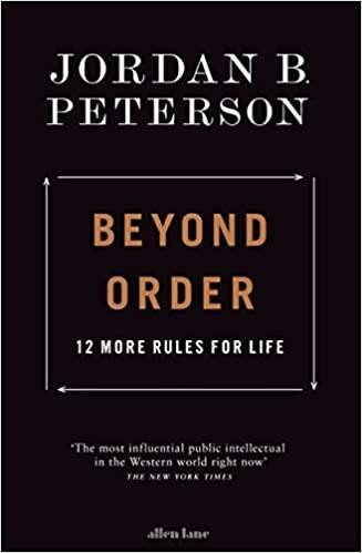 Beyond Order : 12 More Rules for Life, 1. vydání - Jordan B. Peterson