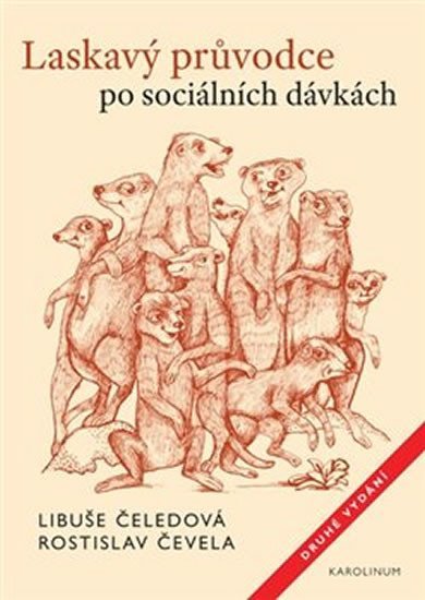 Levně Laskavý průvodce po sociálních dávkách, 2. vydání - Libuše Čeledová