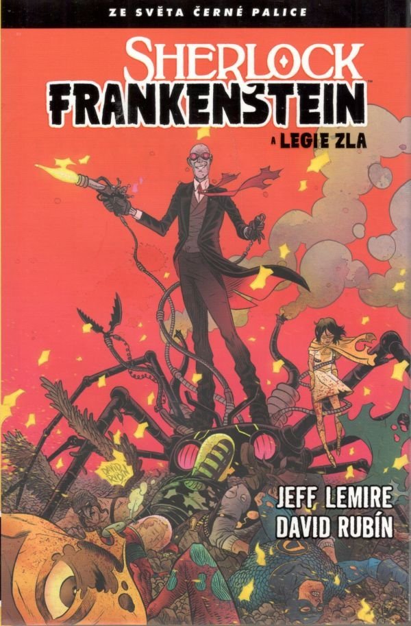 Černá palice - Sherlock Frankenstein a Legie zla - Jeff Lemire
